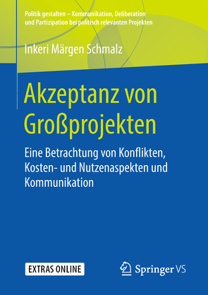 Akzeptanz von Großprojekten von Schmalz,  Inkeri Märgen