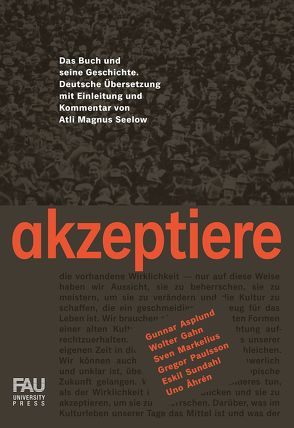 Akzeptiere von Åhrén,  Uno, Asplund,  Gunnar, Gahn,  Wolter, Markelius,  Sven, Paulsson,  Gregor, Seelow,  Atli Magnus, Sundahl,  Eskil