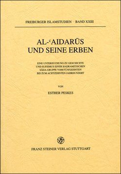 al-Aidarus und seine Erben von Peskes,  Esther