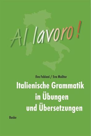 Al lavoro! von Fabiani,  Ilva, Galli,  Carla, Molitor,  Eva