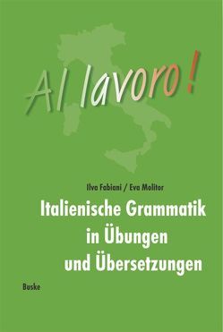 Al lavoro! von Fabiani,  Ilva, Galli,  Carla, Molitor,  Eva