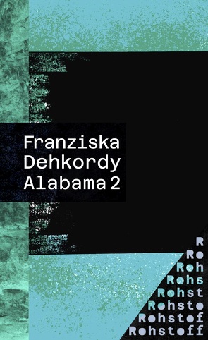 Alabama 2 von Dehkordy,  Franziska