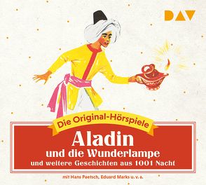 Aladin und die Wunderlampe und weitere Geschichten aus 1001 Nacht von div., Kuhn,  Felicitas, Marks,  Eduard, Paetsch,  Hans