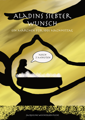 Aladins siebter Wunsch von Weichmann-Fuchs,  Jacqueline