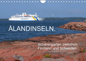 Ålandinseln. Schärengarten zwischen Finnland und Schweden (Wandkalender 2022 DIN A4 quer) von Bindig,  Rudolf