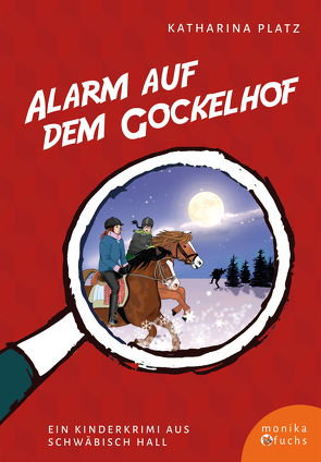 Alarm auf dem Gockelhof von Meinicke,  Claudia Gabriele, Platz,  Katharina