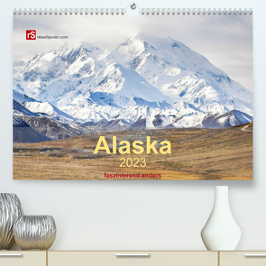 Alaska 2023 – faszinierend anders (Premium, hochwertiger DIN A2 Wandkalender 2023, Kunstdruck in Hochglanz) von Bergwitz,  Uwe