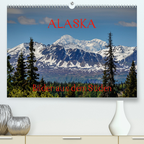 ALASKA – Bilder aus dem Süden (Premium, hochwertiger DIN A2 Wandkalender 2021, Kunstdruck in Hochglanz) von Herrmann,  Reinhold