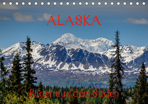 ALASKA – Bilder aus dem Süden (Tischkalender 2021 DIN A5 quer) von Herrmann,  Reinhold