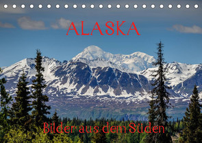 ALASKA – Bilder aus dem Süden (Tischkalender 2022 DIN A5 quer) von Herrmann,  Reinhold