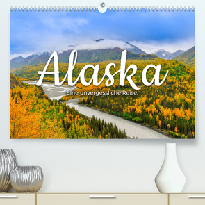 Alaska – Eine unvergessliche Reise. (hochwertiger Premium Wandkalender 2024 DIN A2 quer), Kunstdruck in Hochglanz von Monkey,  Happy