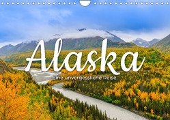 Alaska – Eine unvergessliche Reise. (Wandkalender 2024 DIN A4 quer), CALVENDO Monatskalender von Monkey,  Happy