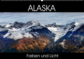 Alaska – Farben und Licht (Wandkalender 2023 DIN A2 quer) von Gerber,  Thomas