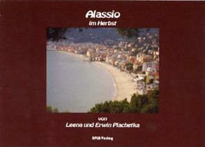 Alassio im Herbst von Ernst,  Hanni K, Plachetka,  Erwin, Plachetka,  Leena