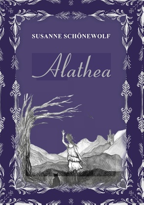 Alathea von Schönewolf,  Susanne