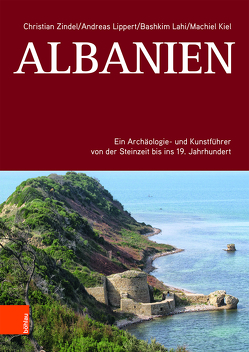 Albanien von Kiel,  Machiel, Lahi,  Bashkim, Lippert,  Andreas, Zindel,  Christian