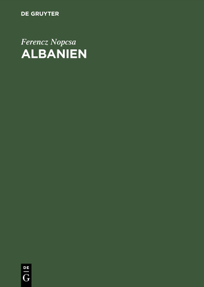 Albanien von Nopcsa,  Ferencz