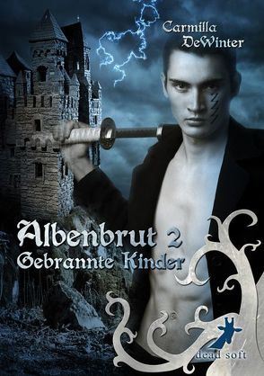 Albenbrut 2 – Gebrannte Kinder von DeWinter,  Carmilla