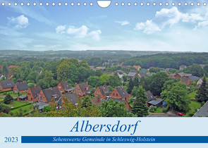 Albersdorf – sehenswerte Gemeinde in Schleswig-Holstein (Wandkalender 2023 DIN A4 quer) von Kleemann,  Claudia