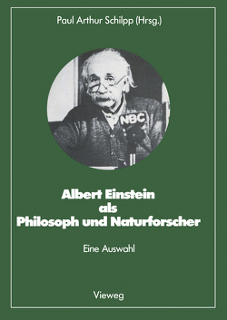 Albert Einstein als Philosoph und Naturforscher von Schilpp,  Paul Arthur