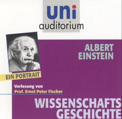 Albert Einstein – ein Portrait von Fischer,  Ernst P