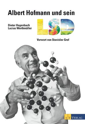 Albert Hofmann und sein LSD – eBook von Hagenbach,  Dieter, Werthmüller,  Lucius