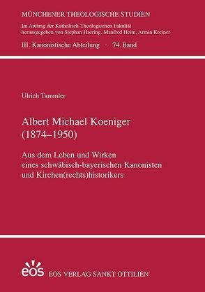 Albert Michael Koeniger (1874-1950) von Tammler,  Ulrich