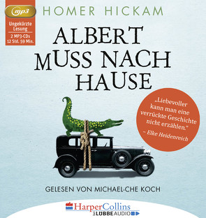 Albert muss nach Hause von Hickam,  Homer, Koch,  Michael-Che