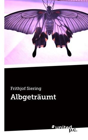 Albgeträumt von Siering,  Frithjof