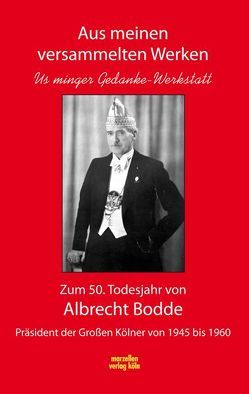 Albrecht Bodde – Aus meinen versammelten Werken