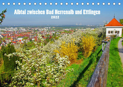 Albtal zwischen Bad Herrenalb und Ettlingen (Tischkalender 2022 DIN A5 quer) von Grade,  C&V