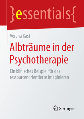 Albträume in der Psychotherapie von Kast,  Verena