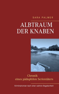 Albtraum der Knaben von Palmer,  Sara