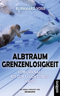 Albtraum Grenzenlosigkeit von Joe,  Bausch, Voß,  Burkhard