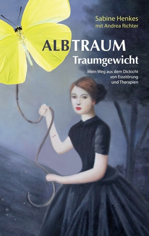 Albtraum Traumgewicht von Henkes,  Sabine, Richter,  Andrea