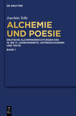 Alchemie und Poesie von Kahn,  Didier, Kühlmann,  Wilhelm, Telle,  Joachim