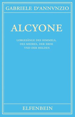 Alcyone von D'Annunzio,  Gabriele, Dreyer,  Ernst J, Gabor,  Geraldine, Krieger,  Hans