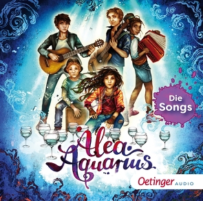 Alea Aquarius. Die Songs von Carls,  Claudia, Frommelt,  Guido, Istel,  Richard, Köhler,  Lea, Michalowicz,  Hanna, Reis,  Jonas, Runge,  Benjamin, Schmelzer,  Carsten, Stewner,  Tanya