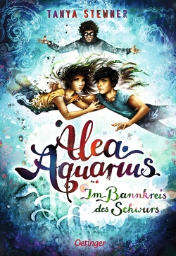 Alea Aquarius 7. Im Bannkreis des Schwurs von Carls,  Claudia, Stewner,  Tanya