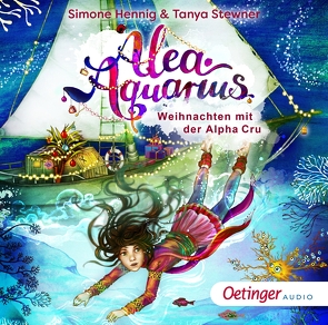 Alea Aquarius. Weihnachten mit der Alpha Cru von Carls,  Claudia, Frieden,  Jonatan, Frommelt,  Guido, Gustavus,  Frank, Hennig,  Simone, Maire,  Laura, Stewner,  Tanya