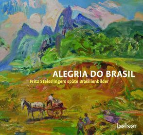 Alegria do Brasil von (Hg.),  Stefan Borchardt