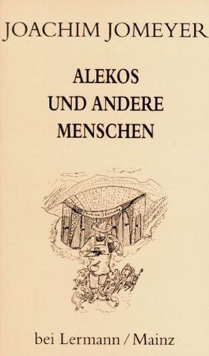 Alekos und andere Menschen von Jomeyer