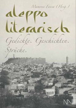 Aleppo literarisch von Fansa,  Mamoun