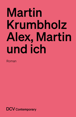 Alex, Martin und ich von Krumbholz,  Martin