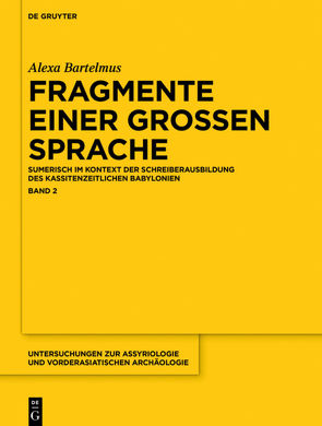 Alexa Sabine Bartelmus: Fragmente einer großen Sprache / Fragmente einer großen Sprache von Bartelmus,  Alexa Sabine