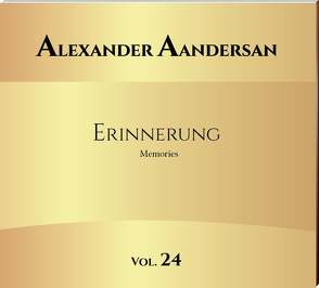 Alexander Aandersan – Erinnerung – Vol.: 24 von Aandersan,  Alexander