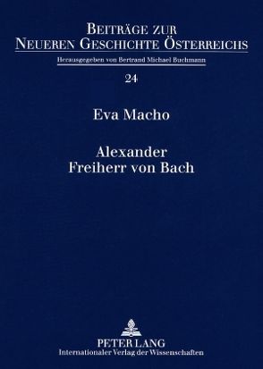 Alexander Freiherr von Bach von Macho,  Eva