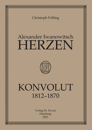 Alexander Herzen – Konvolut von Frilling,  Christoph