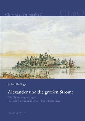 Alexander und die großen Ströme von Rollinger,  Robert