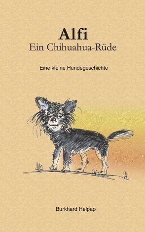 Alfi, ein Chihuahuarüde von Helpap,  Burkhard